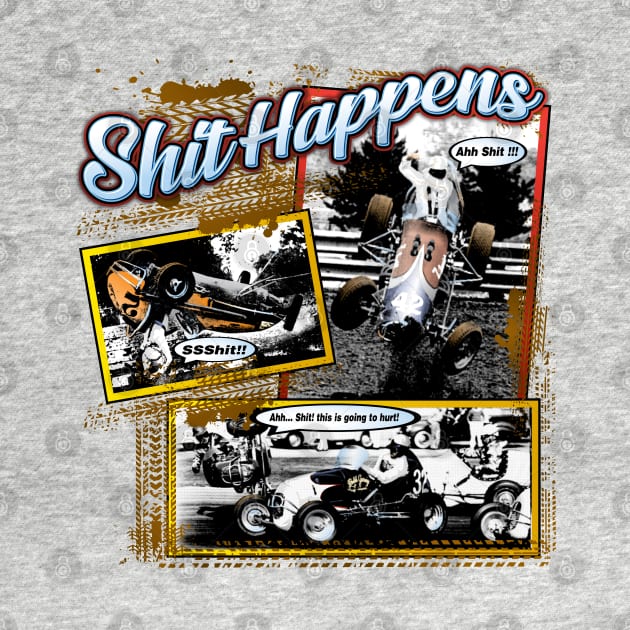 Shit Happens Old School by Artslave Custom Car Art